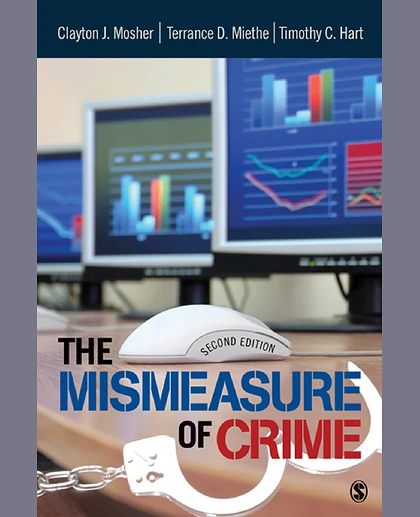 The Mismeasure of Crime, 2nd Edition