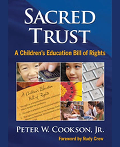 Sacred Trust: A Children’s Education Bill of Rights, 1st Edition