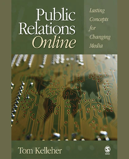Public Relations Online: Lasting Concepts for Changing Media.