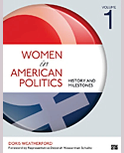 Women in American Politics: History and Milestones, 1st Edition