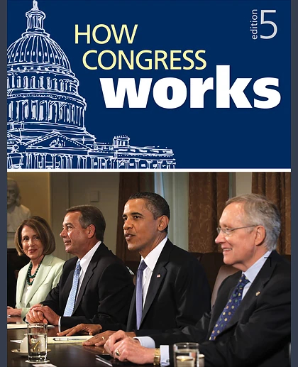 How Congress Works, 5th Edition