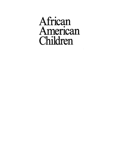 African American Children: Socialization and Development in Families, 1st Edition