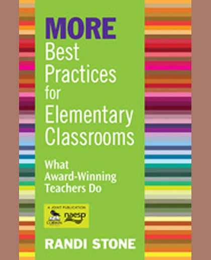 MORE Best Practices for Elementary Classrooms: What Award-Winning Teachers Do, 1st Edition