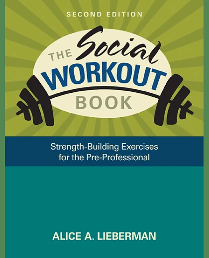 The Social Workout Book: Strength-Building Exercises for the Pre-Professional, 2nd Edition
