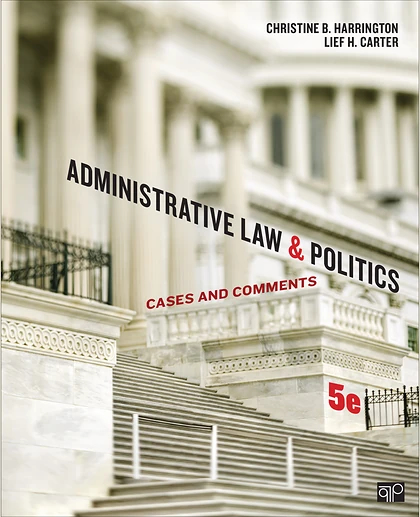 Administrative Law and Politics: Cases and Comments, 5th Edition