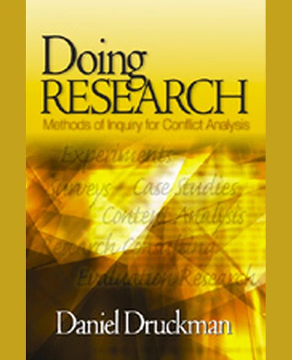 Doing Research: Methods of Inquiry for Conflict Analysis, 1st Edition
