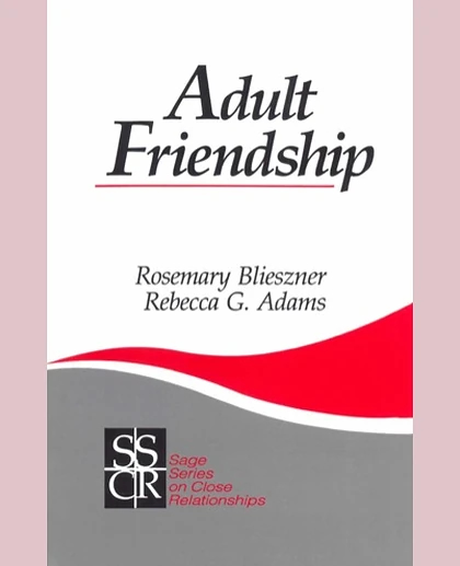 Adult Friendship, 1st Edition