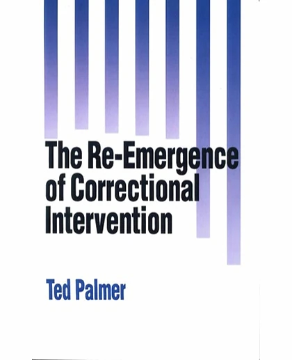 The Re-Emergence of Correctional Intervention, 1st Edition