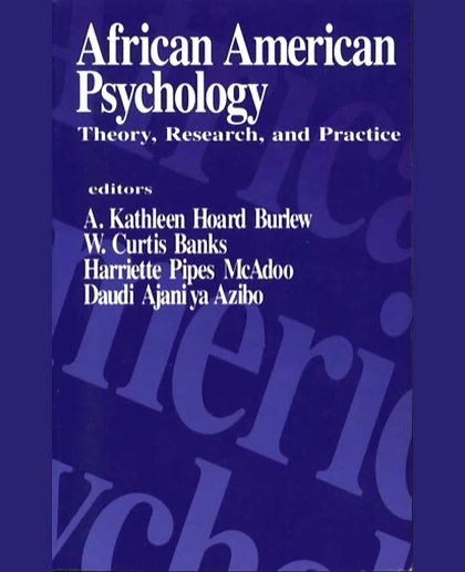 African American Psychology: Theory, Research, and Practice, 1st Edition