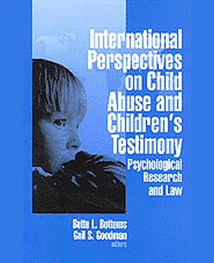 International Perspectives on Child Abuse and Children′s Testimony: Psychological Research and Law, 1st Edition