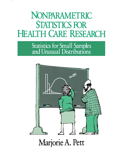 Nonparametric Statistics for Health Care Research: Statistics for Small Samples and Unusual Distributions