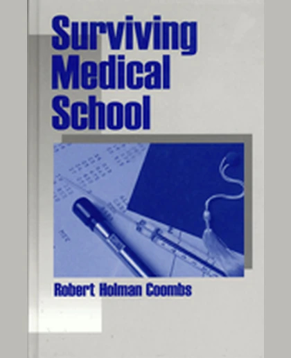 Surviving Medical School, 1st Edition