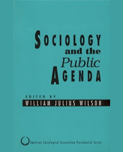 Sociology and the Public Agenda, 1st Edition