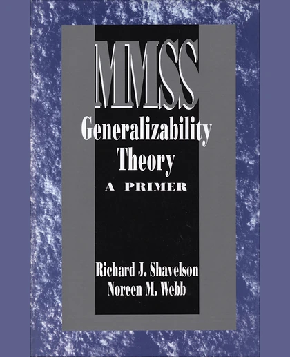 Generalizability Theory: A Primer, 1st Edition