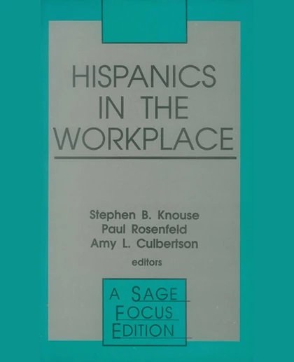 Hispanics in the Workplace, 1st Edition