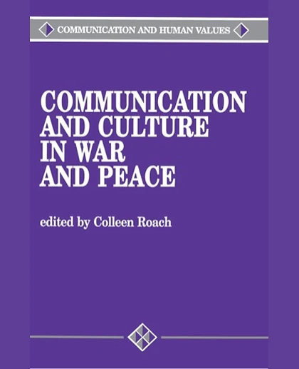 Communication and Culture in War and Peace, 1st Edition
