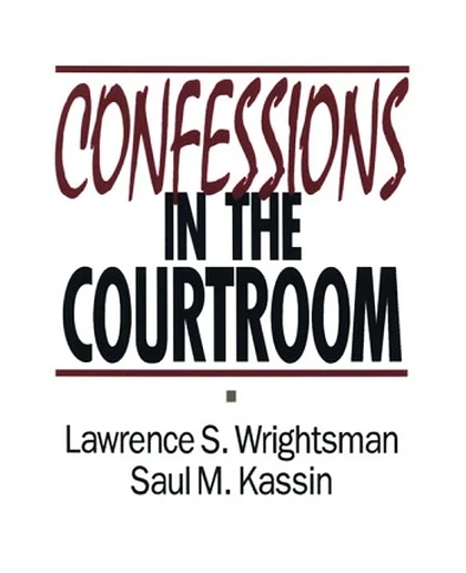 Confessions in the Courtroom, 1st Edition