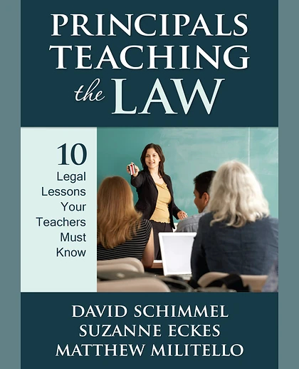Principals Teaching the Law: 10 Legal Lessons Your Teachers Must Know
