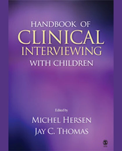 Handbook of Clinical Interviewing With Children, 1st Edition