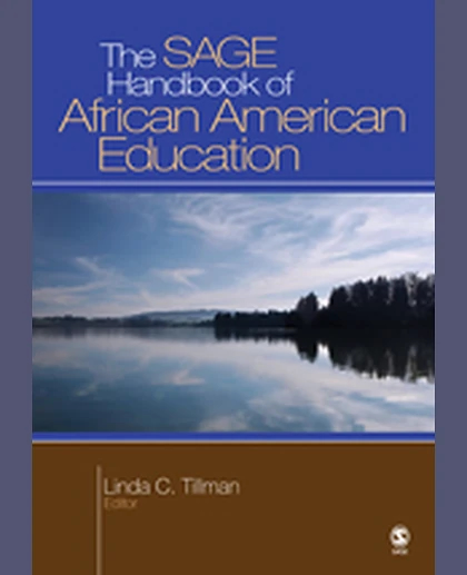 The SAGE Handbook of African American Education, 1st Edition