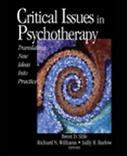 Critical Issues in Psychotherapy: Translating New Ideas into Practice, 1st Edition