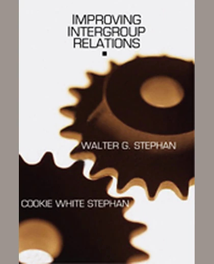 Improving Intergroup Relations, 1st Edition