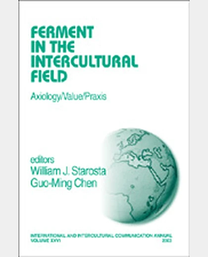 Ferment in the Intercultural Field: Axiology/Value/Praxis, 1st Edition