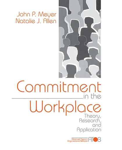 Commitment in the Workplace: Theory, Research, and Application, 1st Edition
