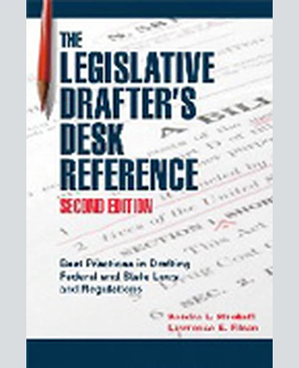 Legislative Drafter's Desk Reference, 2nd Ed, 1st Edition