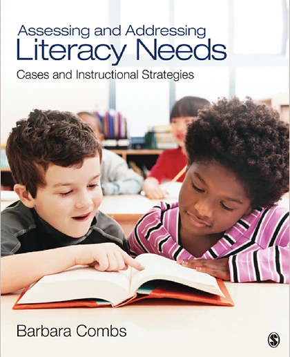 Assessing and Addressing Literacy Needs: Cases and Instructional Strategies, 1st Edition