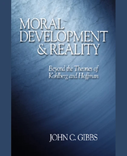 Moral Development and Reality: Beyond the Theories of Kohlberg and Hoffman, 1st Edition