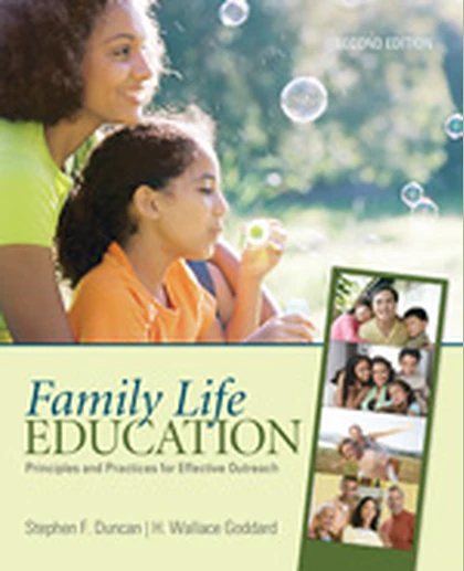 Family Life Education: Principles and Practices for Effective Outreach, 2nd Edition