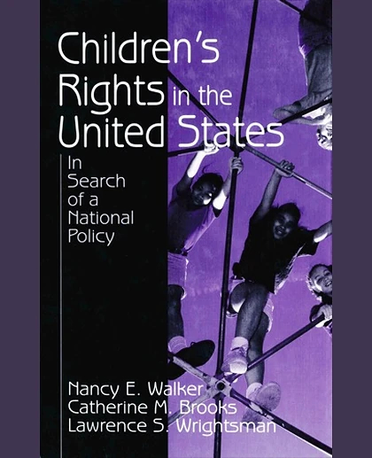 Children′s Rights in the United States: In Search of a National Policy, 1st Edition