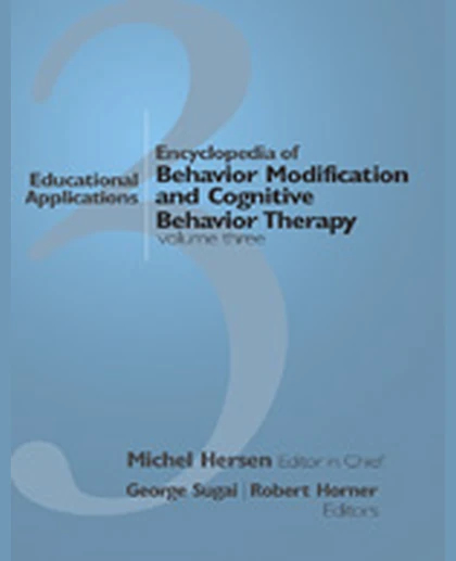 Encyclopedia of Behavior Modification and Cognitive Behavior Therapy: Volume I: Adult Clinical Applications Volume II: Child Clinical Applications Volume III: Educational Applications, 1st Edition