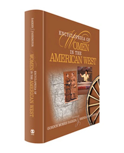 Encyclopedia of Women in the American West, 1st Edition
