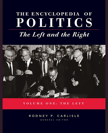 Encyclopedia of Politics: The Left and the Right, 1st Edition