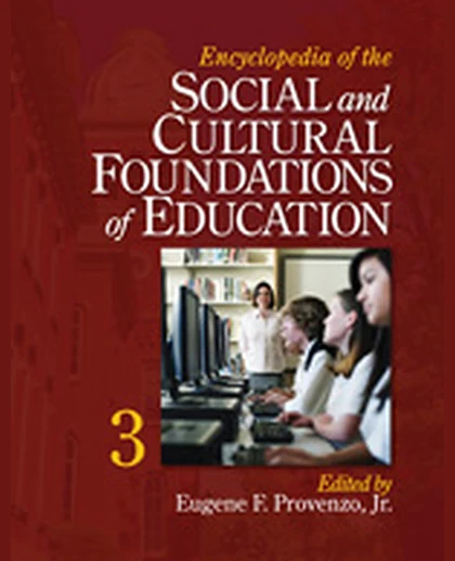 Encyclopedia of the Social and Cultural Foundations of Education, 1st Edition