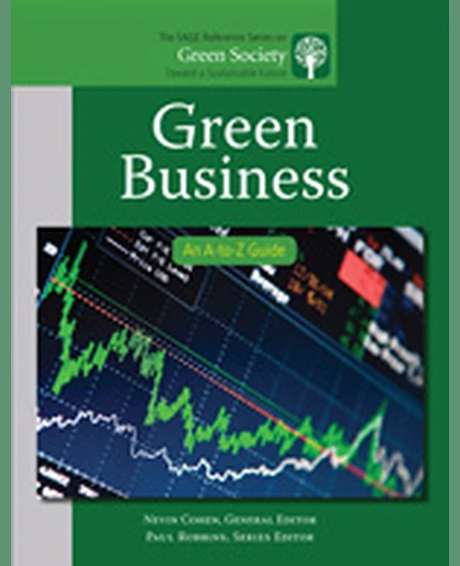 Green Business: An A-to-Z Guide, 1st Edition