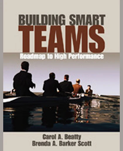 Building Smart Teams: A Roadmap to High Performance, 1st Edition