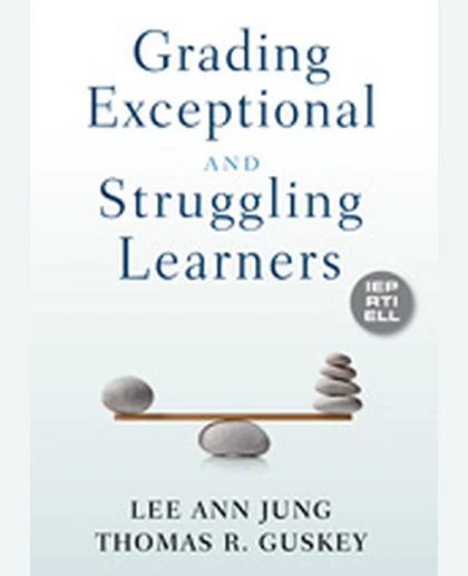 Grading Exceptional and Struggling Learners, 1st Edition