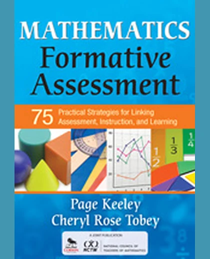 Mathematics Formative Assessment, Volume 1: 75 Practical Strategies for Linking Assessment, Instruction, and Learning, 1st Edition
