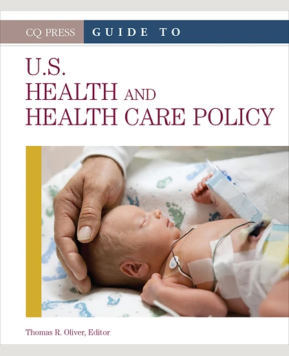 Guide to U.S. Health and Health Care Policy, 1st Edition