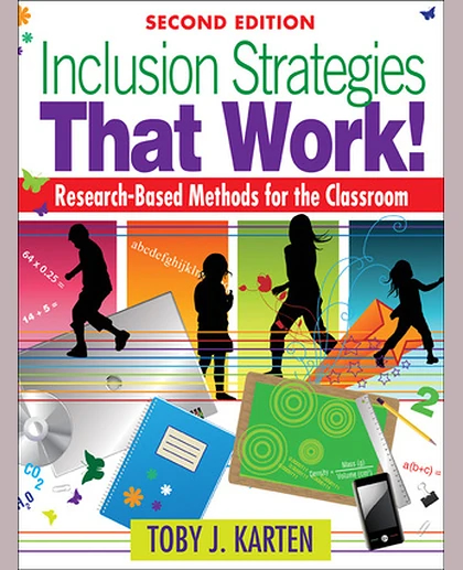 Inclusion Strategies That Work!: Research-Based Methods for the Classroom, 2nd Edition