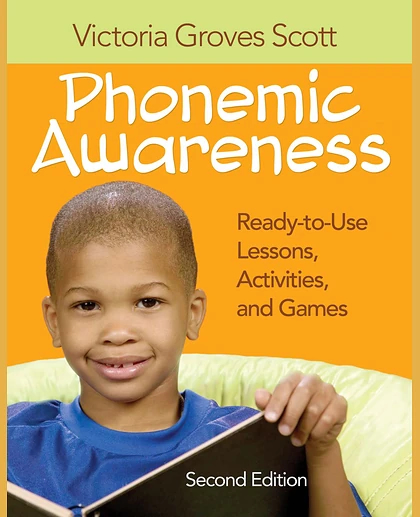 Phonemic Awareness: Ready-To-Use Lessons, Activities, and Games, 2nd Edition