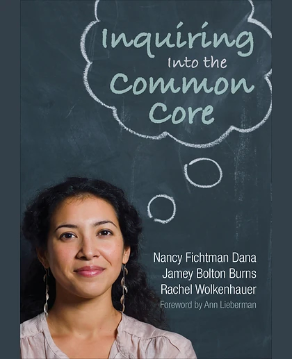 Inquiring Into the Common Core, 1st Edition