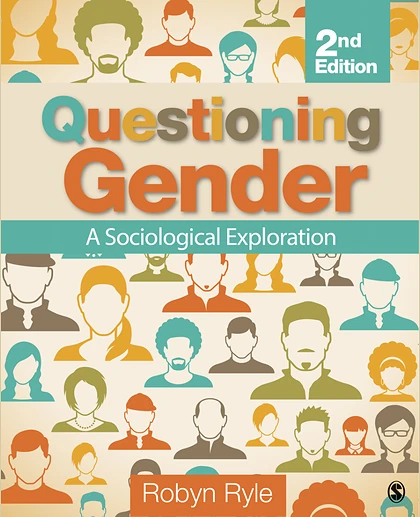 Questioning Gender: A Sociological Exploration, 2nd Edition