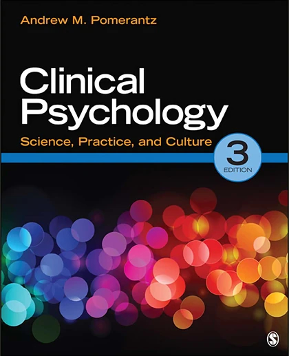 Clinical Psychology: Science, Practice, and Culture, 3rd Edition