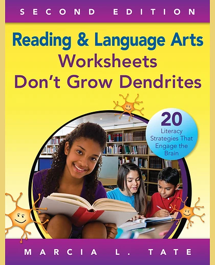 Reading and Language Arts Worksheets Don′t Grow Dendrites: 20 Literacy Strategies That Engage the Brain, 2nd Edition