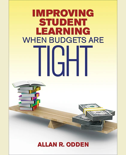 Improving Student Learning When Budgets Are Tight, 1st Edition
