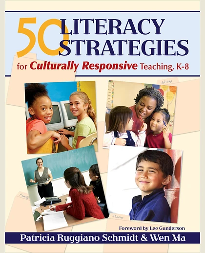 50 Literacy Strategies for Culturally Responsive Teaching, K-8, 1st Edition